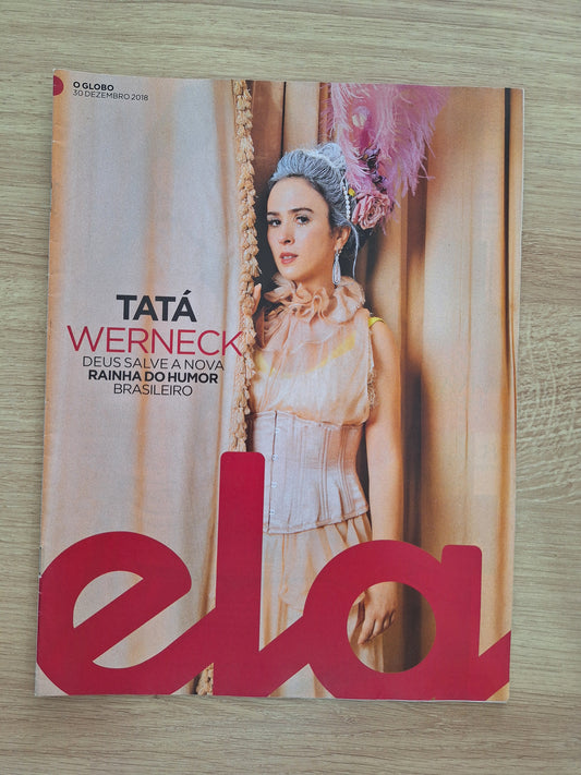 Revista Ela O Globo (2018) Tatá Werneck